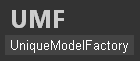 UMF – Unique Model Factory